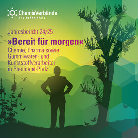 Jahresbericht "Bereit für morgen" der Chemieverbände Rheinland-Pfalz