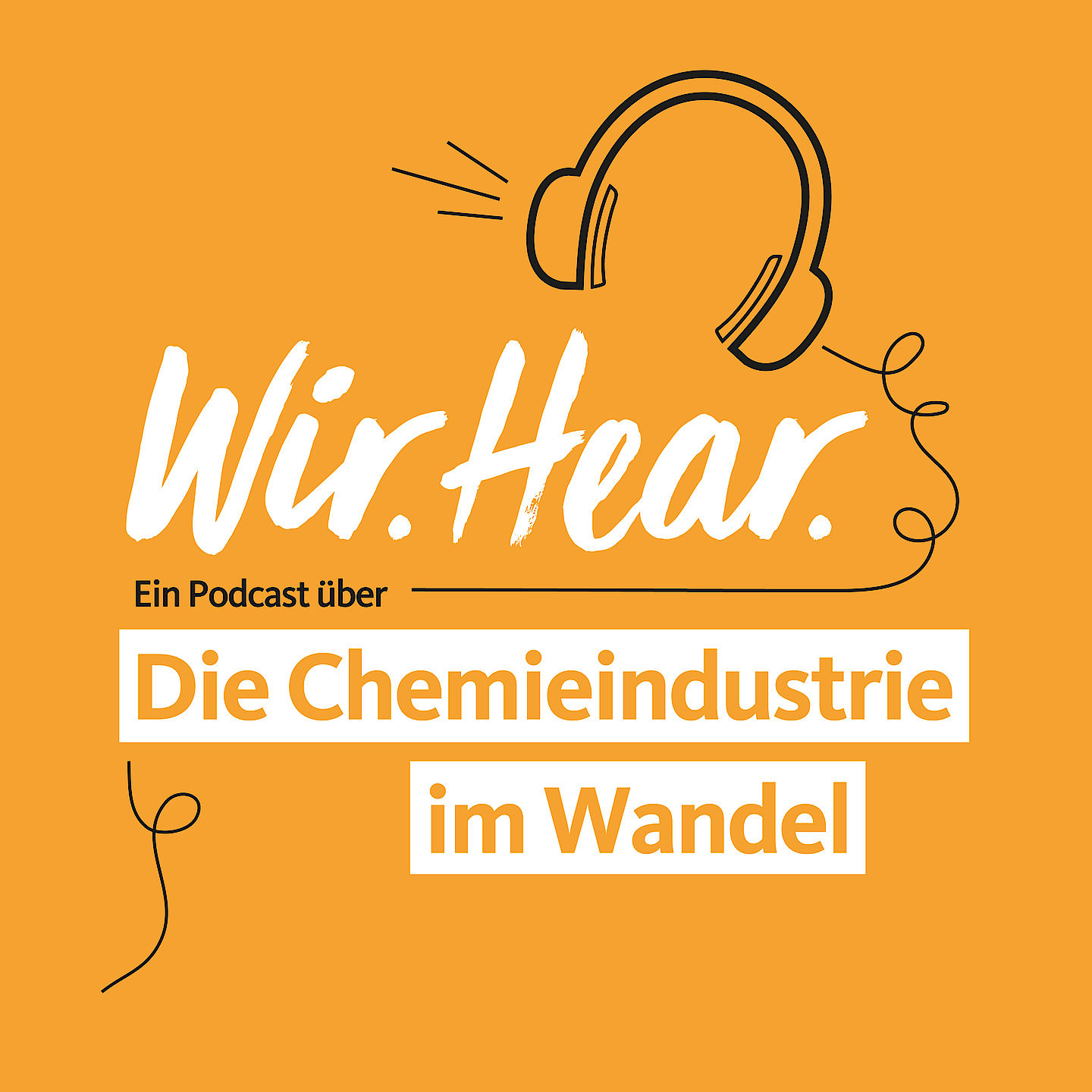 Wir. Hear. Podcast über Chemie-Industrie im Wandel