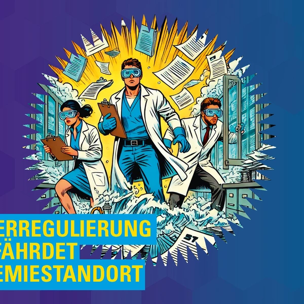 Überregulierung gefährdet Chemiestandort